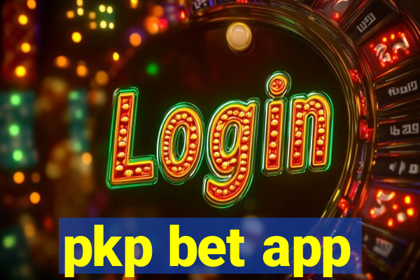 pkp bet app